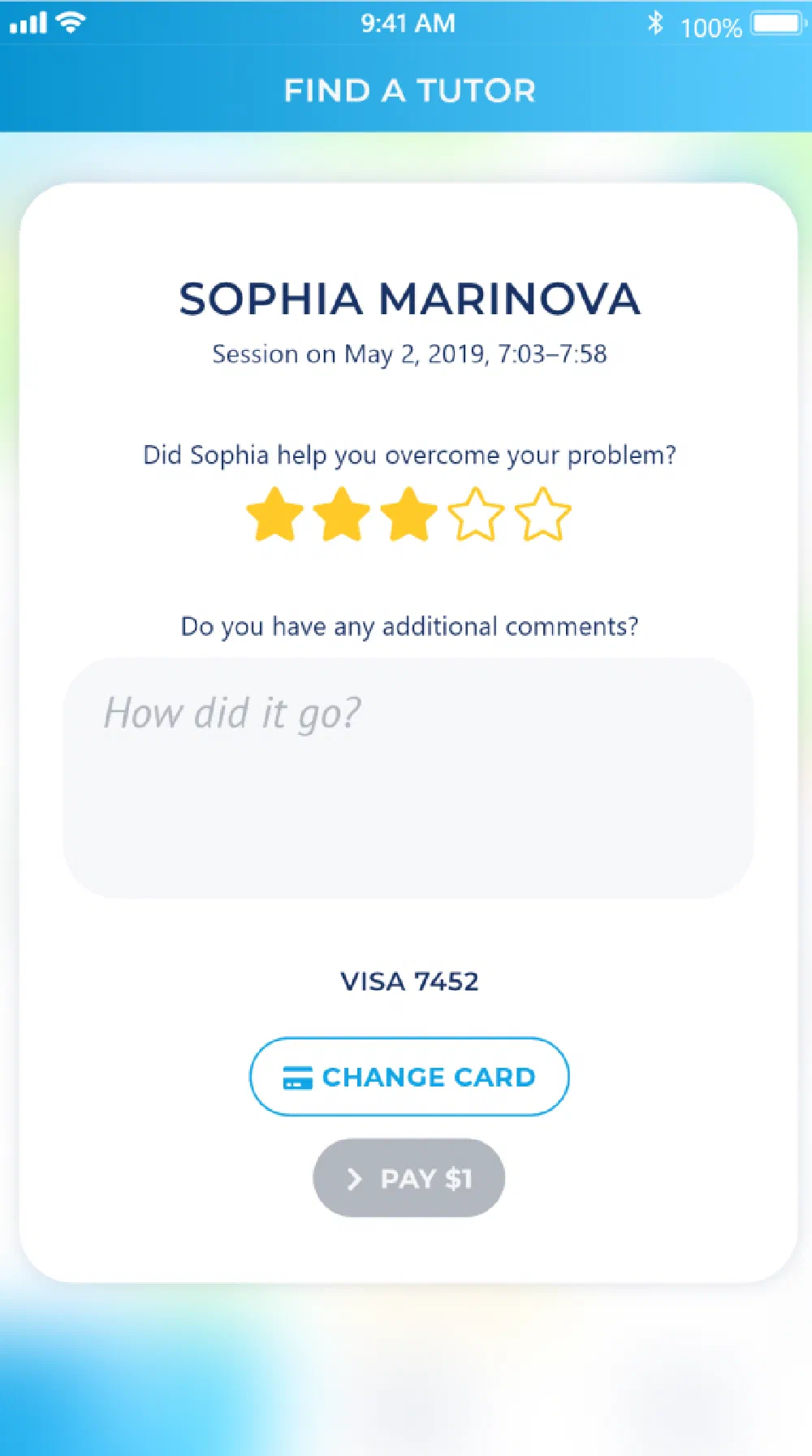 iPhone screenshot of the TUTR app's session feedback view: a 3-of-5 star rating for tutor Sophia Marinova, a 'How did it go?' comment field, and a 'Pay $1' button.